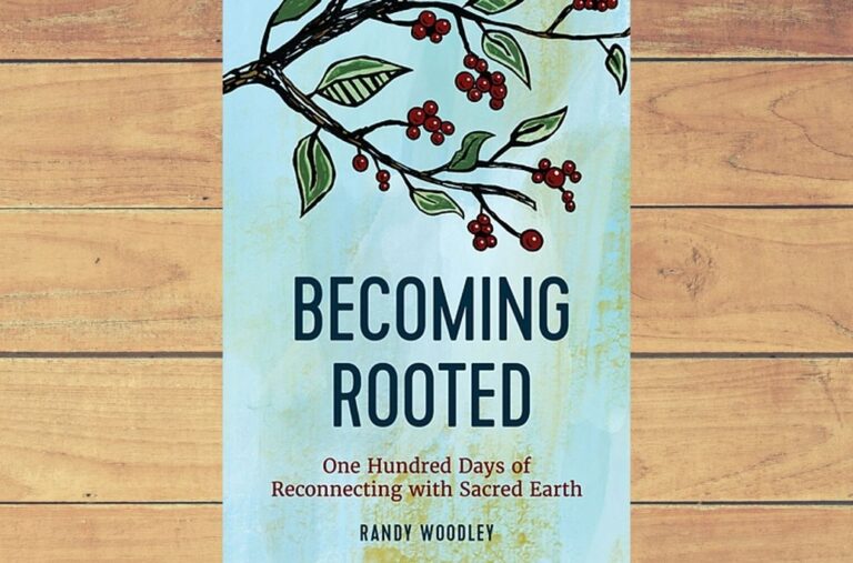 becoming rooted by randy woodley